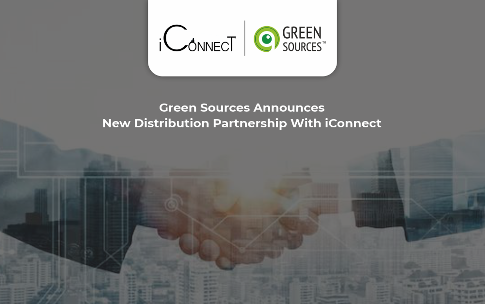 GREEN SOURCES PARTNERS WITH ICONNECT FOR NEW DISTRIBUTION AGREEMENT